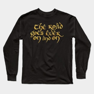 The road goes ever on and on (gold) Long Sleeve T-Shirt